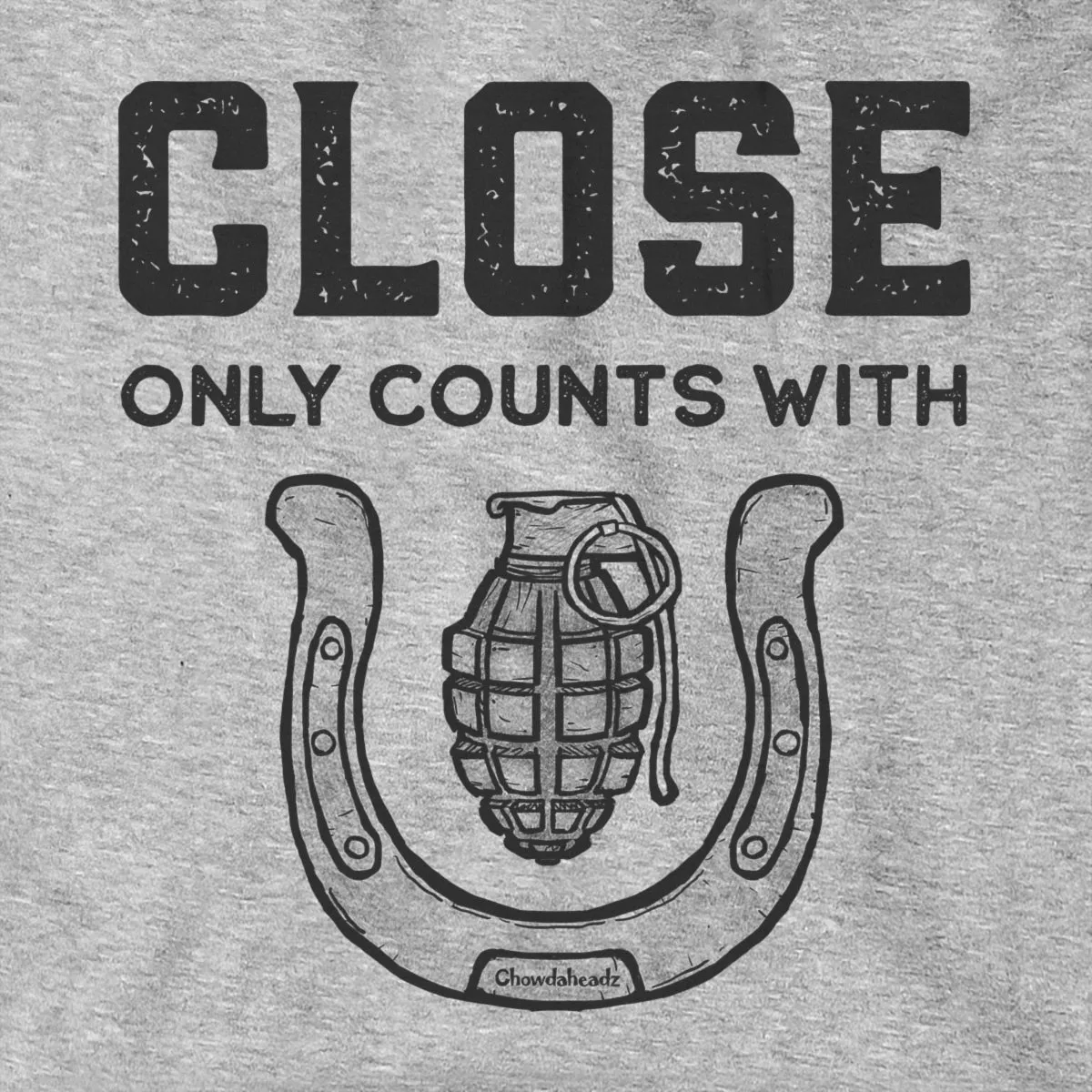 Close Only Counts With... Hoodie