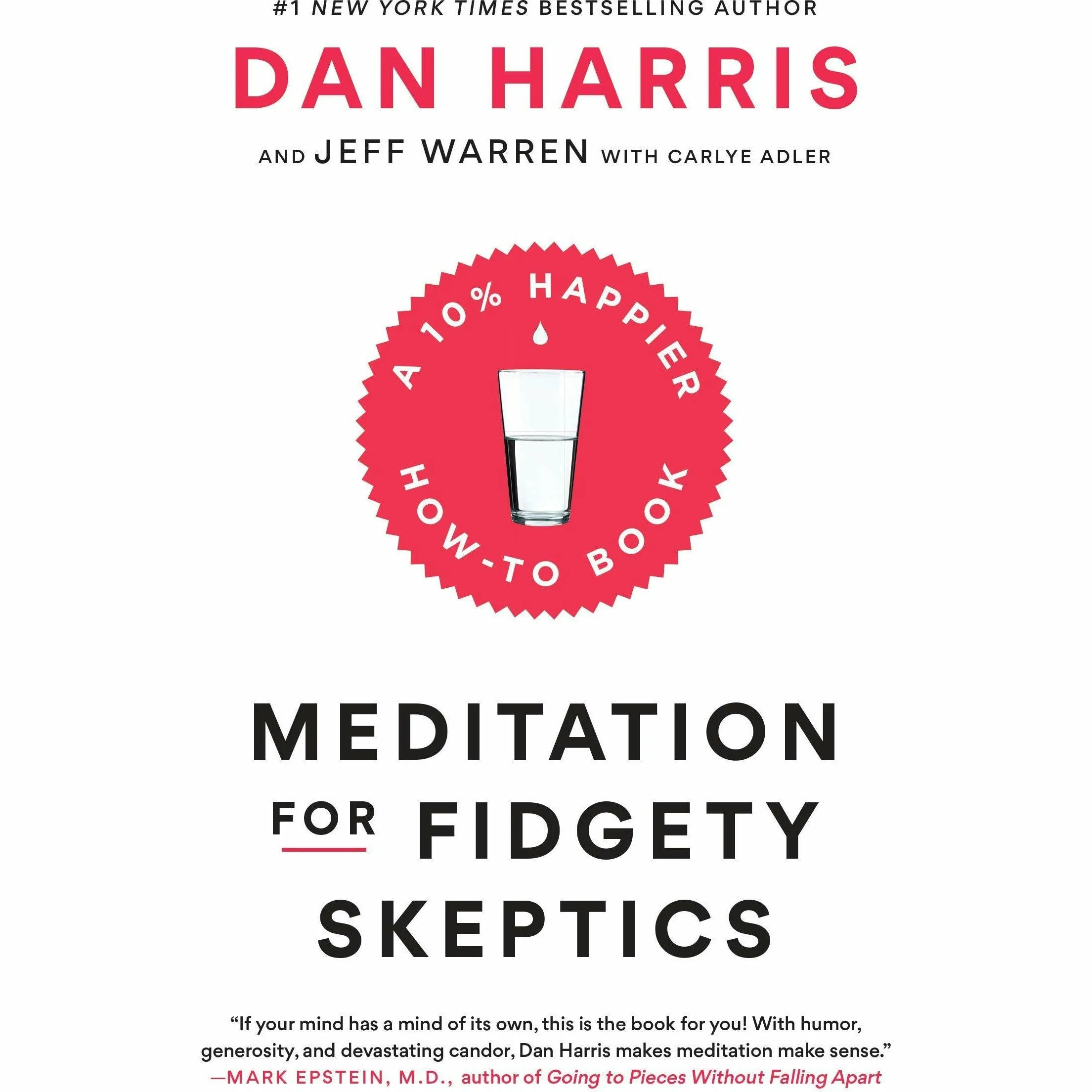 Meditation and Mindfulness, 10% Happier, Meditation For Fidgety Skeptics, Shoe Dog 4 Books Collection Set