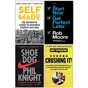 Self Made The definitive guide to business, Start Now Get Perfect Later, Shoe Dog A Memoir, Crushing It 4 Books Collection Set