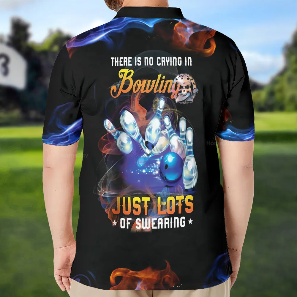 There Is No Crying In Bowling Just Lots Of Swearing Bowling Polo Shirt, Cool Flame Pattern Bowling Shirt Design