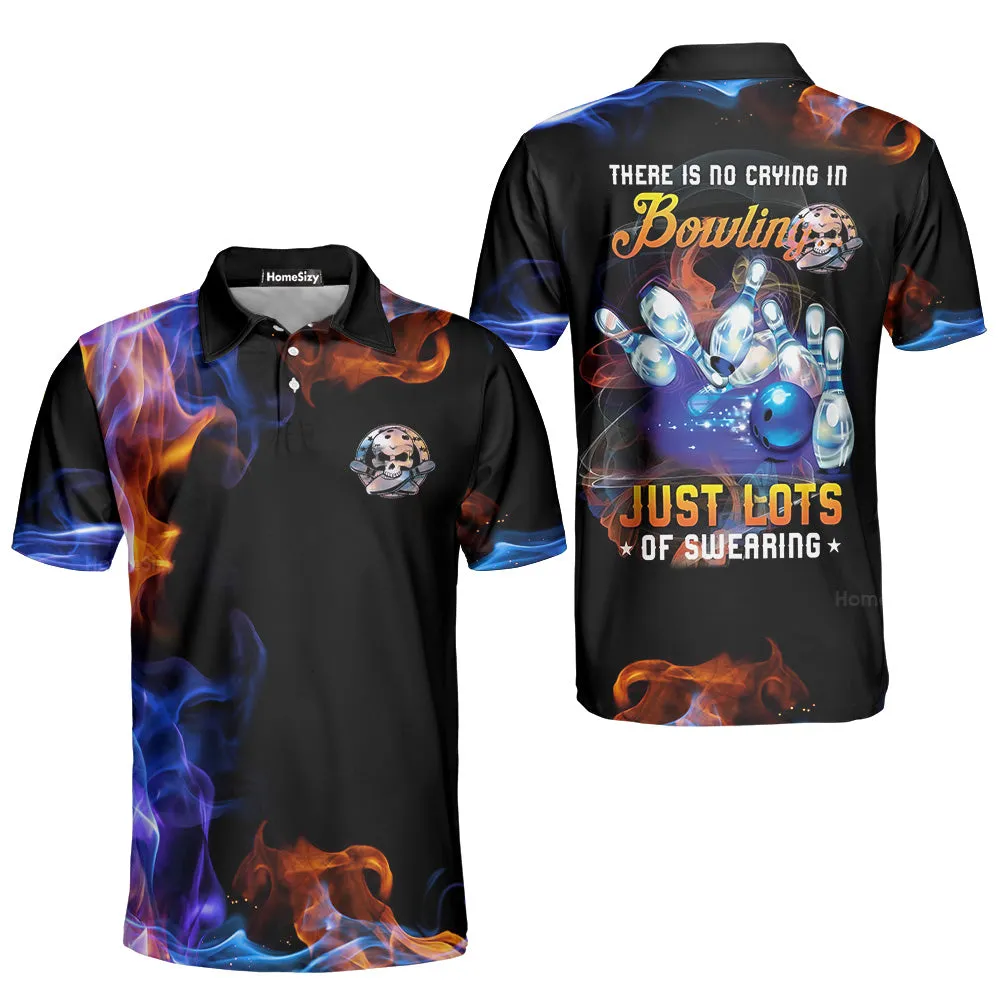 There Is No Crying In Bowling Just Lots Of Swearing Bowling Polo Shirt, Cool Flame Pattern Bowling Shirt Design